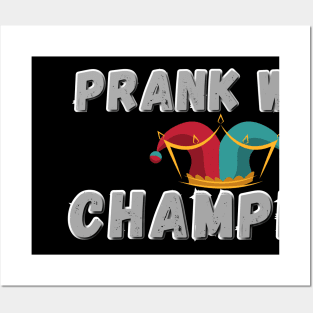 Prank War Champion - April fools day wars Posters and Art